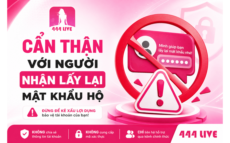 Cẩn thận với người nhận lấy lại mật khẩu hộ